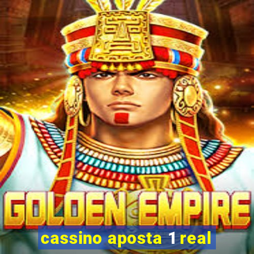 cassino aposta 1 real